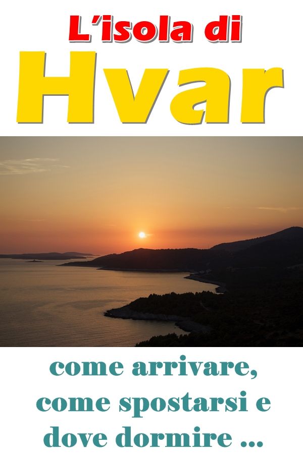 La soleggiata Hvar è l'isola più visitata della Croazia - https://www.croazia.info/isola-di-hvar/